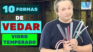 10 Formas de Vedar Portas e Janelas de Vidro Temperado [upl. by Cleodal336]