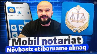 Mobil notariat proqramı  Növbədə gözləmədən etibarnamə alın  Tural Yusifov [upl. by Millwater]