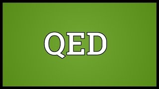 QED Meaning [upl. by Abie755]