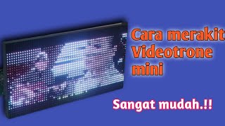 Cara merakit videotrone mini modul P4 [upl. by Janyte]