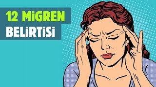 Migren Belirtileri Baş Ağrısı Çekenler İçin 12 Migren Belirtisi [upl. by Alikat]