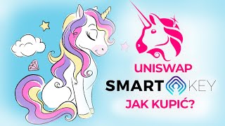 SmartKey  Jak kupić kryptowalutę na Uniswap [upl. by Inava72]