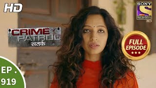 Crime Patrol Satark  Ep 919  Full Episode  13th May 2018 [upl. by Pascoe]