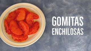 Cómo Hacer quotGomitasquot enchilosas de mandarina [upl. by Annerb]