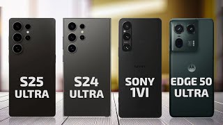 Samsung S25 Ultra Vs S24 Ultra Vs Sony Xperia 1 VI Vs Motorola Edge 50 Ultra  Specs Review [upl. by Roddie]