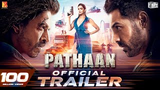 Pathaan Trailer  Shah Rukh Khan  Deepika Padukone  John Abraham  Siddharth A  YRF Spy Universe [upl. by Nnylrebma]