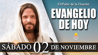 EVANGELIO de Hoy Sábado 02 de Noviembre de 2024  REFLEXIÓN  elpoderdelaoracion01 [upl. by Salzhauer]