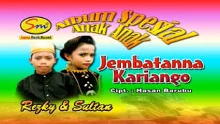 JEMBATANNA KARIANGO REZKY amp SULTAN [upl. by Nytsirc]