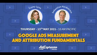 Google Ads Measurement and Attribution Fundamentals [upl. by Ardyce467]