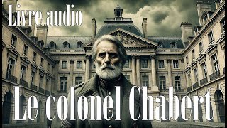 🎧 Le Colonel Chabert  Honoré de Balzac  Livre audio complet en français 📖 [upl. by Annoda]