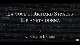 La voce di Richard Strauss  Il pianeta donnaparte prima  Giancarlo Landini [upl. by Nedyaj]