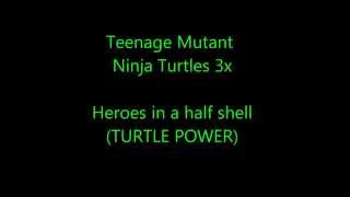 Teenage Mutant Ninja Turtles 2012 theme song lyrics [upl. by Fulviah899]