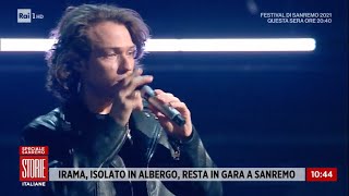 Festival di Sanremo 2021 Irama isolato in albergo resta in gara  Storie italiane 04032021 [upl. by Toni]