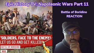 Epic History TV Napoleonic Wars Part 11 REACTION Battle of Borodino 1812 [upl. by Adnorrehs]