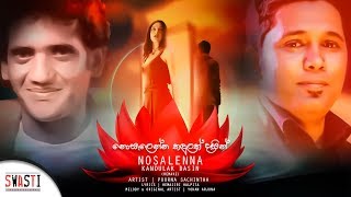 Nosalenna Kandulak Dasin Remake  Official Lyrical Video  Poorna Sachintha [upl. by Ientirb291]