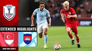 🇸🇬 Singapore vs Cambodia 🇰🇭 ASEAN Mitsubishi Electric Cup 2024 Group Stage Extended Highlights [upl. by Constant]