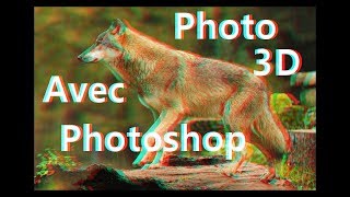 TUTO CRÉER UN EFFET 3D ANAGLYPHE SUR UNE IMAGE AVEC PHOTOSHOP [upl. by Llewkcor]