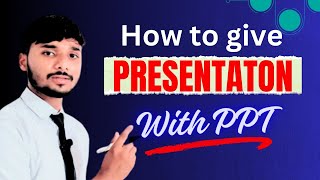 How to give a PowerPoint Presentation PowerPoint Presentation Tips by Jaswant Sir [upl. by Nehgam]