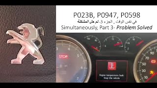 P023B P0947 P0598 Peugeot 508 16 THP 2013 Part 3 Problem Solved [upl. by Janella]