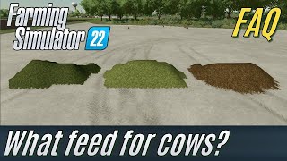 What feed for Cows FS22 FAQ [upl. by Fortunato]