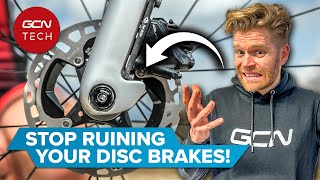 7 Disc Brake Mistakes That Are RUINING Your Bike [upl. by Ginger468]