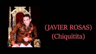 El Proximo Javier Rosas Letra [upl. by Rettig951]