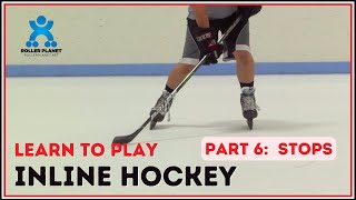 Roller Hockey Skills Every Hockey Player Should Know  Part 6  Stops [upl. by Lohner]