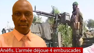 Sékou Tounkara Anéfis Quatre 04 embuscades déjouées par larmée malienne [upl. by Yesnil]