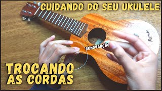 Como trocar as cordas do ukulele e limpar o instrumento  Cuidando do ukulele😍 [upl. by Pournaras901]