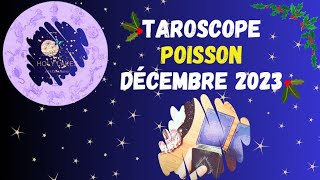 taroscope I POISSON I Décembre 2023 l guidance [upl. by Aisile]