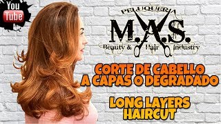 Corte de Cabello a Capas LargasDegradadoDegrafilado o DesfiladoLong Layers HaircutHair tutorial [upl. by Most714]