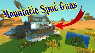 Scrap Mechanic  Mountable Spud Guns Farmbot destroyer [upl. by Anyk]