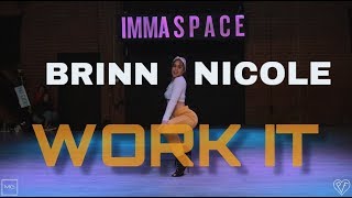 WORK IT  MISSY ELLIOT  BRINN NICOLE CHOREOGRAPHY  PUMPFIDENCE [upl. by Hillie]