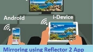 How to mirror your AndroidiOS device on PC using Reflector 2 App [upl. by Edasalof723]