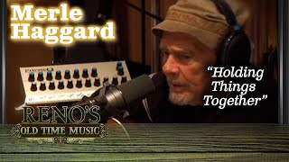 Merle Haggard w Carl Jackson amp Marty Stuart HOLDING THINGS TOGETHER [upl. by Martel]