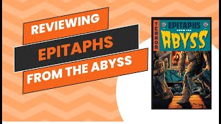 Epitaphs From The Abyss Review [upl. by Ainorev]