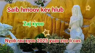 Saib Looj Mem kev hlub zaj xyoo yuav zoo li cas rau 2025 [upl. by Georgy]