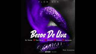 El Yainis ❌ The Moys ❌ Jeyson ❌ Parrix ❌Jota Eme  Besos De Uva 🍇Remix [upl. by Drusie]