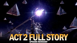 Episode Revenant  Act 2 Full Story All Quests Cutscenes amp Dialogue Destiny 2 [upl. by Ferriter]