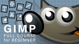 Full Gimp Beginner Course [upl. by Ashien]