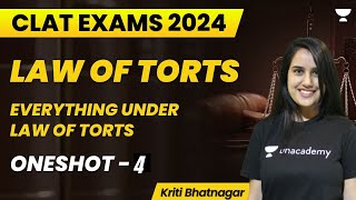 Law of Torts  One Shot 4  Everything under Law of Torts  CLAT 2024  Kriti Bhatnagar [upl. by Andrus]