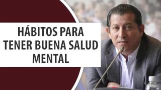 Hábitos para tener buena Salud Mental [upl. by Axel]