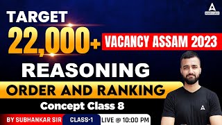 22000 Post In Assam  Reasoning  Order And Ranking By Subhankar Sir [upl. by Revert]