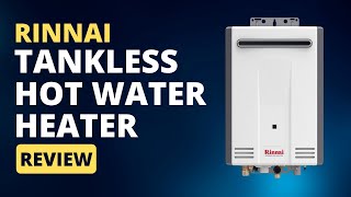 Rinnai RU160iN Tankless Water Heater Review  Experience Endless Hot Water [upl. by Siroled679]