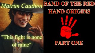 Wheel Of Time  Band Of The Red Hand Origins Part One [upl. by Soble]