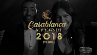 Toca Madera presents Casablanca New Years Eve 2018 [upl. by Gardner]