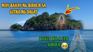 GINTONG BAHAY NG BIRHEN SA GITNA NG DAGAT  BAKIT SINIRA NILA ANG TIRAHAN [upl. by Anelle]