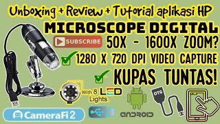 Unboxing review tutorial mikroskop usb digital 1600 x zoom menggunakan aplikasi hp android Camerafi2 [upl. by Nnyledam518]