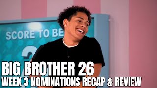 Big Brother 26  Week 3 Nominations  Recap amp Review  BB26 Episode 9 [upl. by Yatnahc]