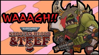 Shootas Blood and Teef WAAAGH [upl. by Hesoj]